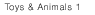 Toys & Animals 1